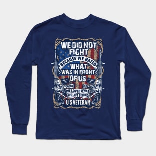 Why We Fight US Veteran Long Sleeve T-Shirt